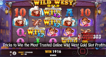 Tricks to Win the Most Trusted Online Wild West Gold Slot Profits