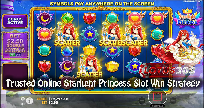 Trusted Online Starlight Princess Slot Win Strategy